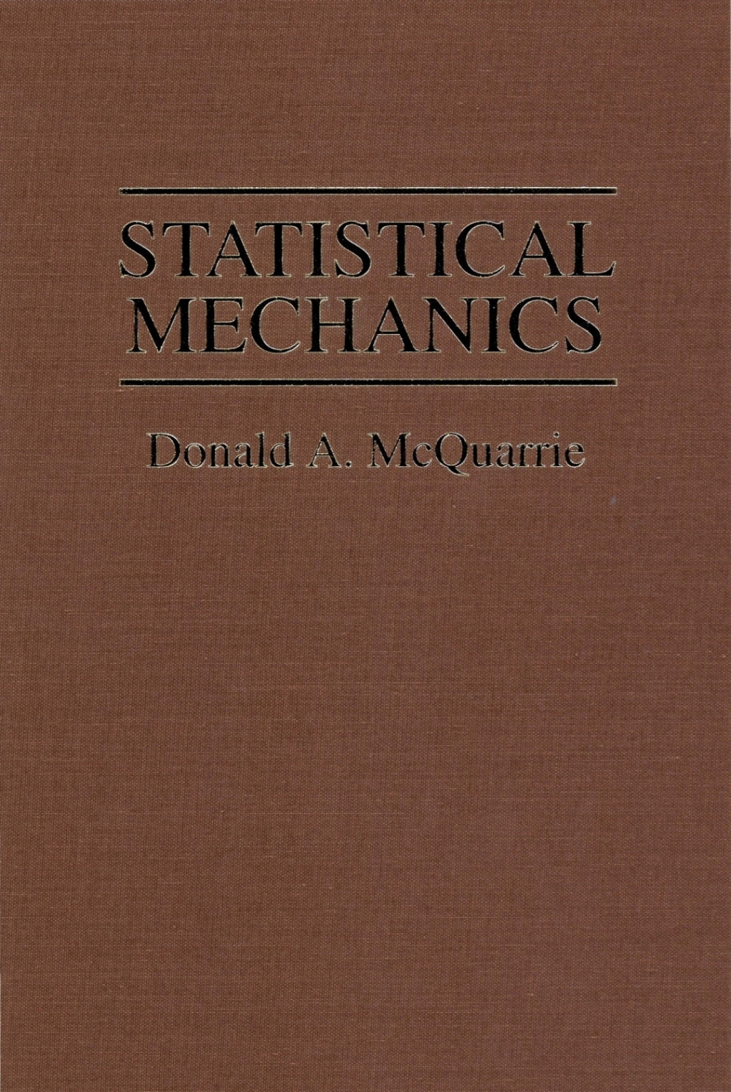 Statistical Mechanics 1st Edition