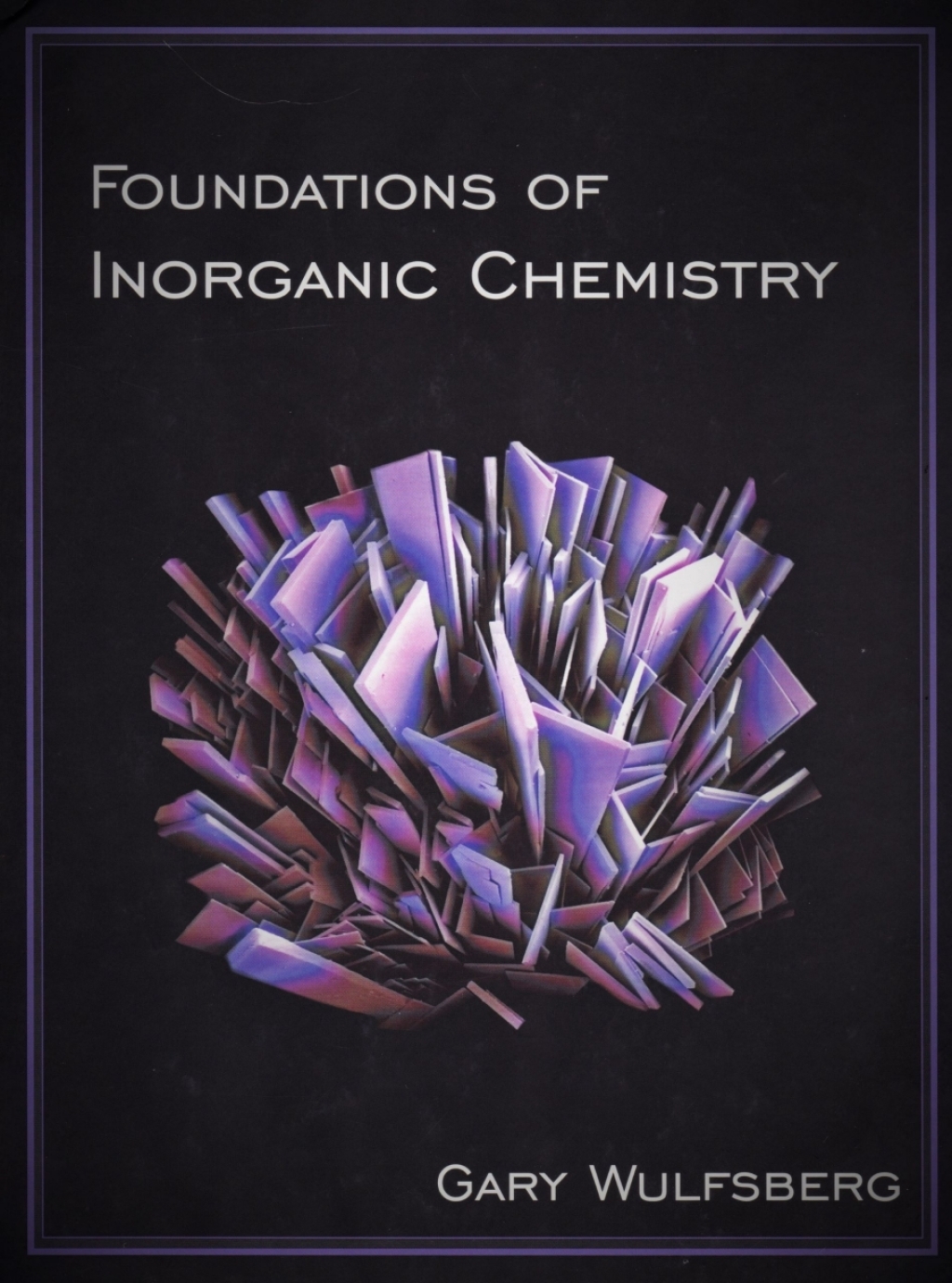Foundations of Inorganic Chemistry 1st Edition