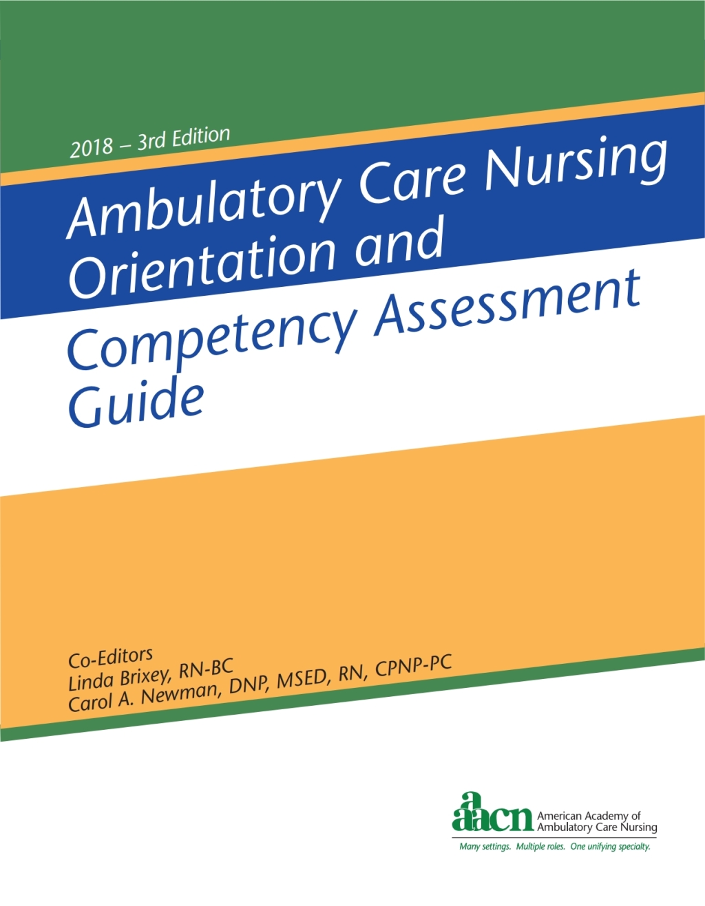 Ambulatory Care Nursing Orientation and Competency Assessment Guide 3rd Edition