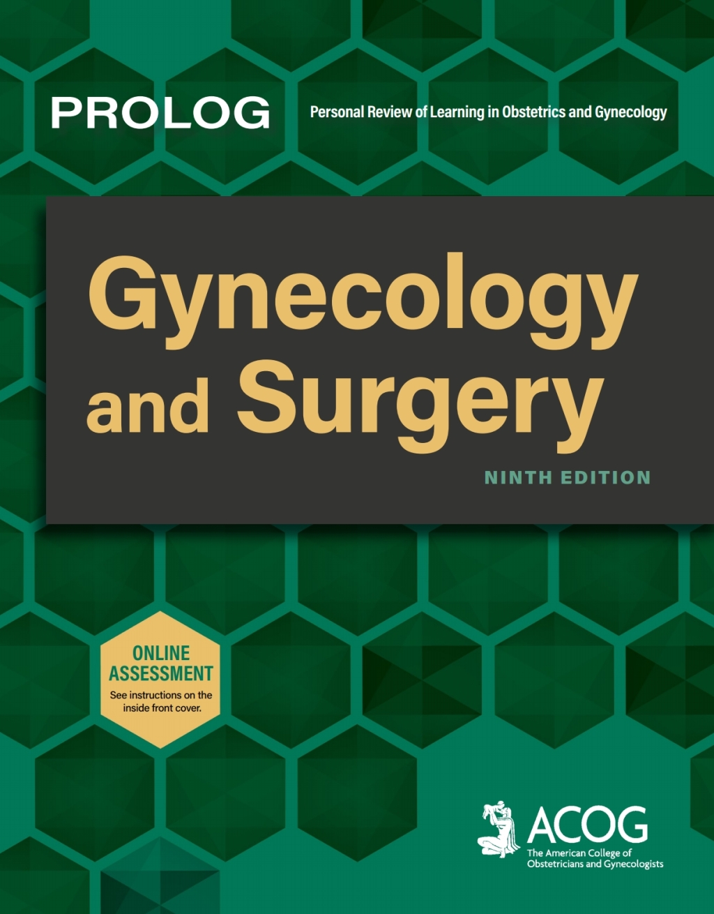 PROLOG: Gynecology and Surgery, Ninth Edition (Assessment & Critique) 