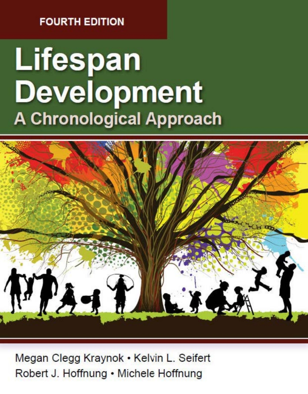 Lifespan Development: A Chronological Approach 4th Edition