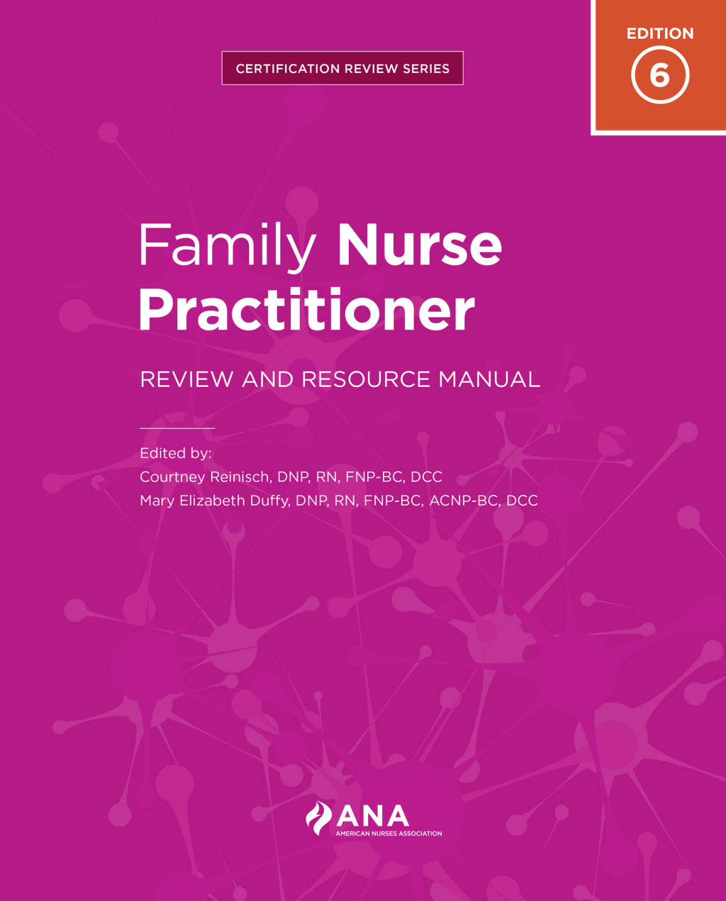 Family Nurse Practitioner Review and Resource Manual, 6th Edition (2 volume set) 6th Edition 6th Edition