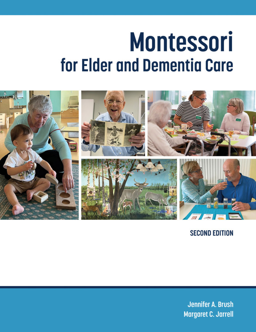 Montessori for Elder and Dementia Care 2nd Edition