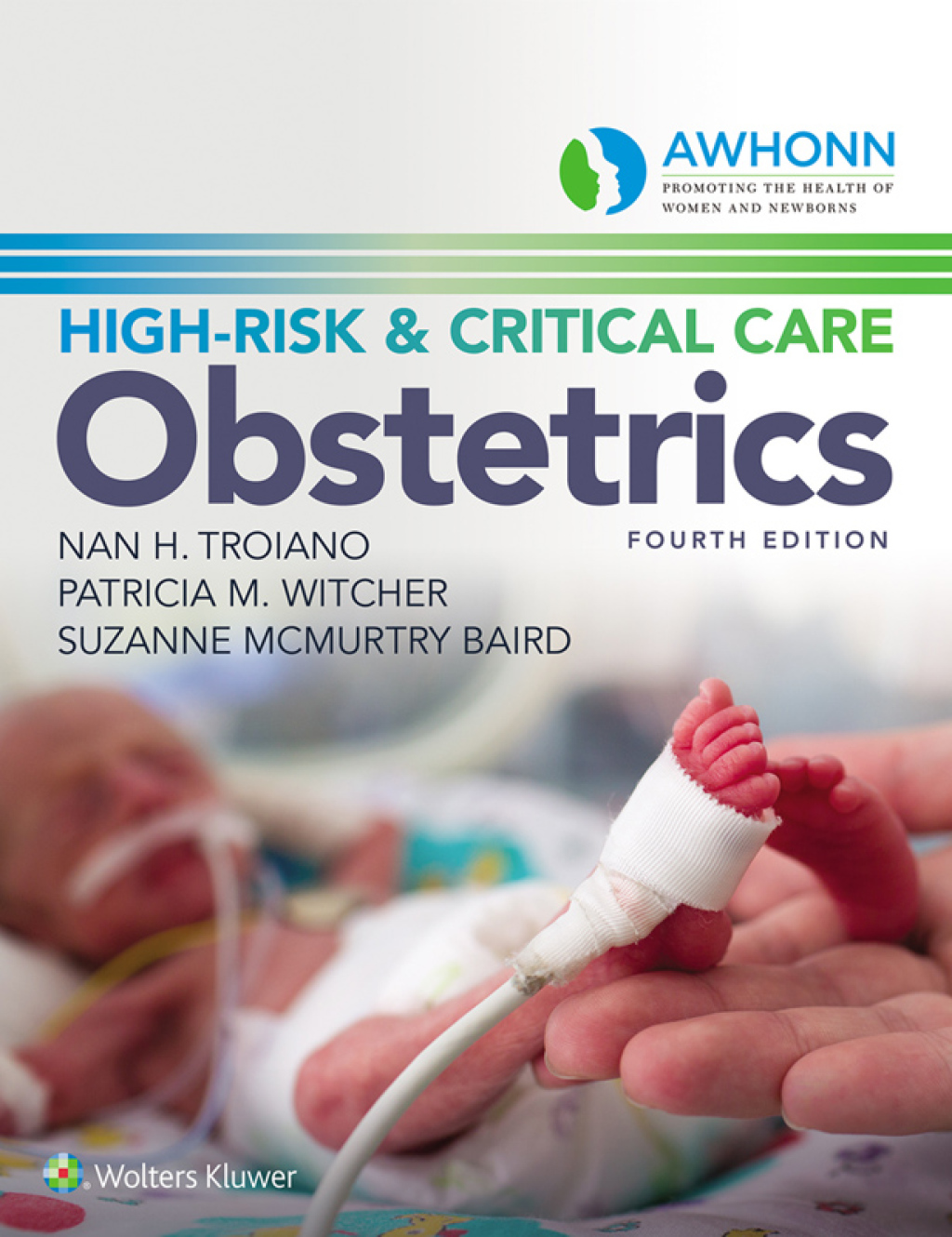 AWHONN's High-Risk & Critical Care Obstetrics 4th Edition