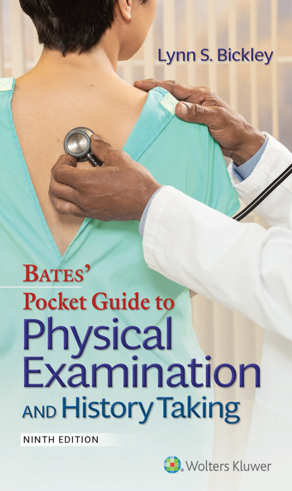 Bates' Pocket Guide to Physical Examination and History Taking 9th Edition