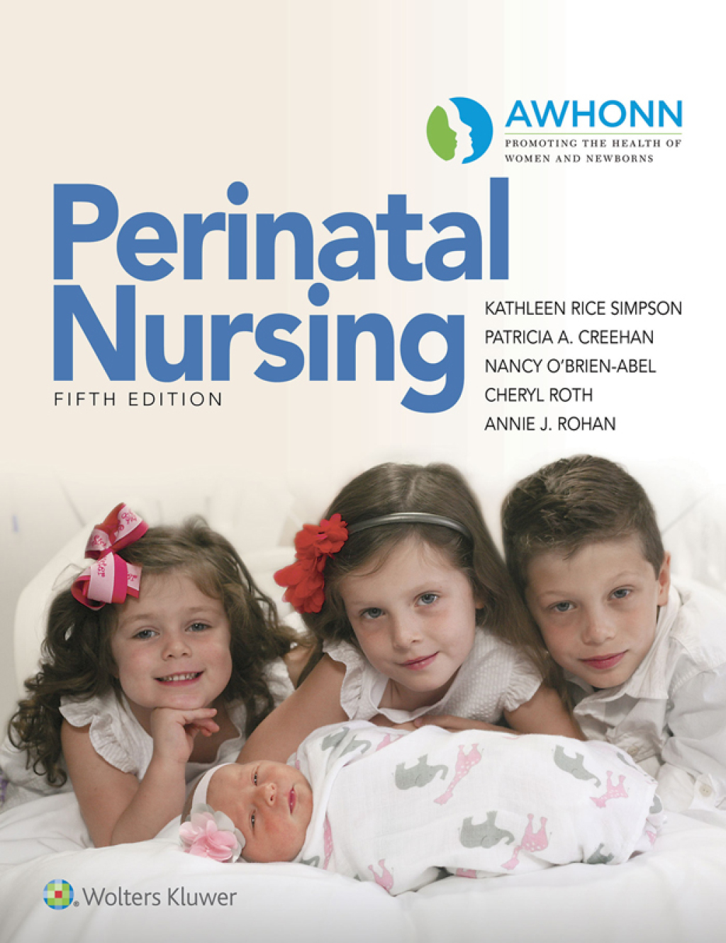 AWHONN's Perinatal Nursing 5th Edition