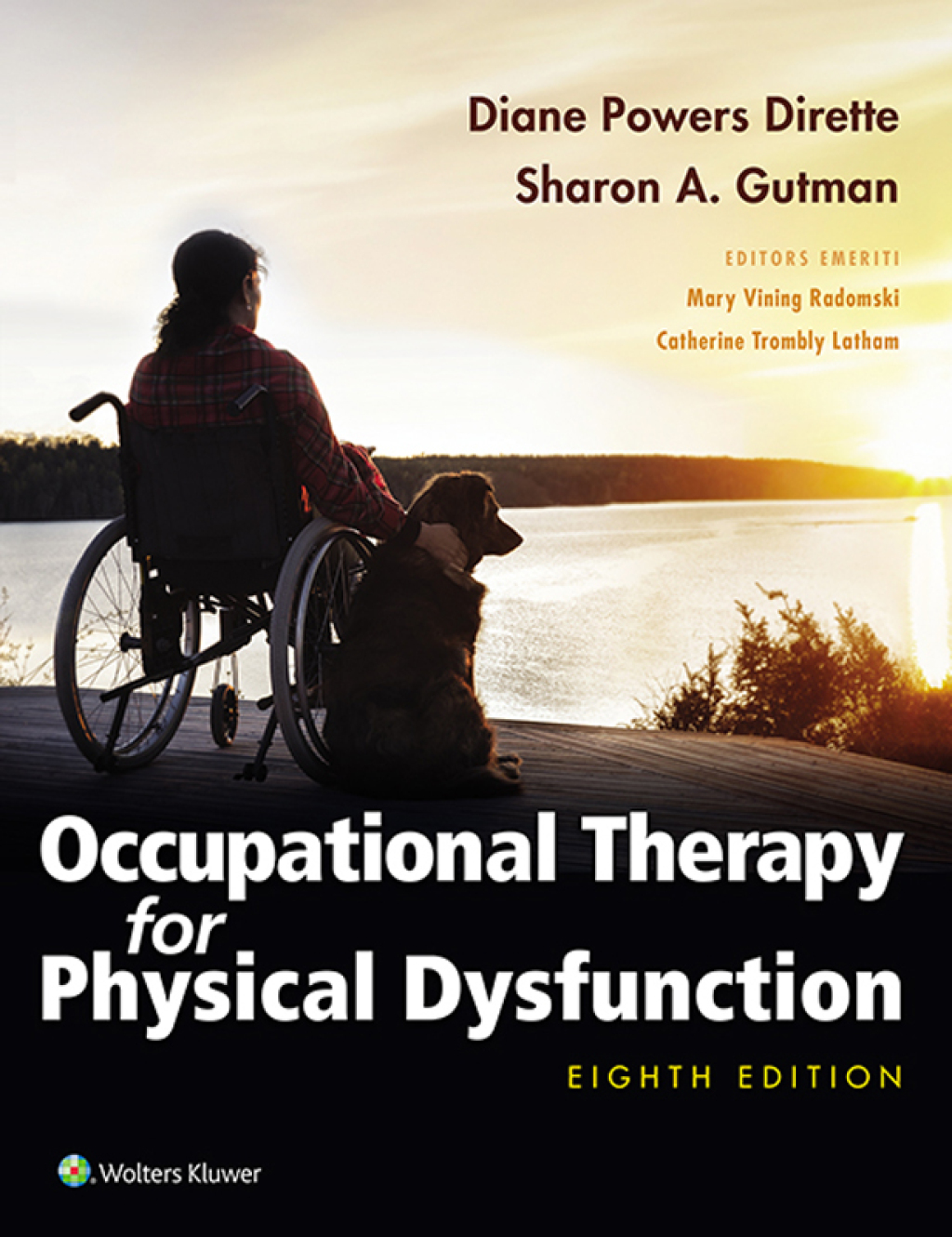 Occupational Therapy for Physical Dysfunction 8th Edition