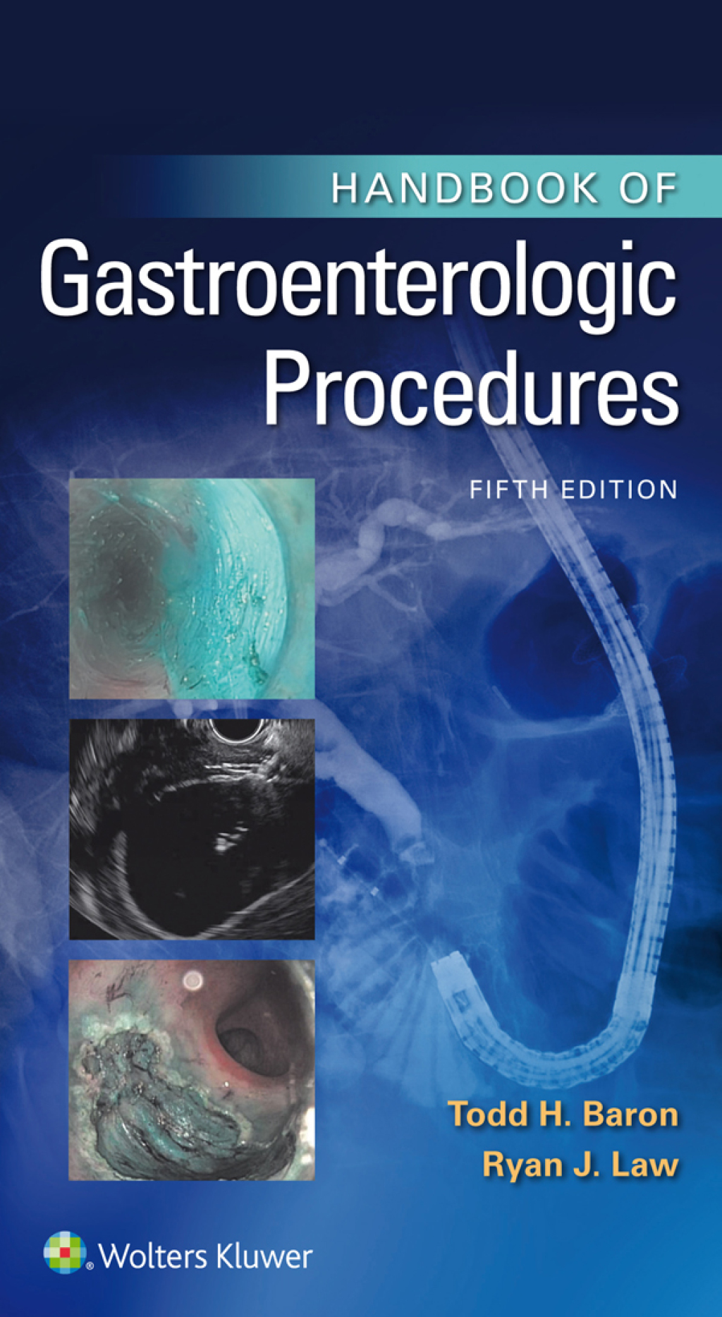 Handbook of Gastroenterologic Procedures 5th Edition