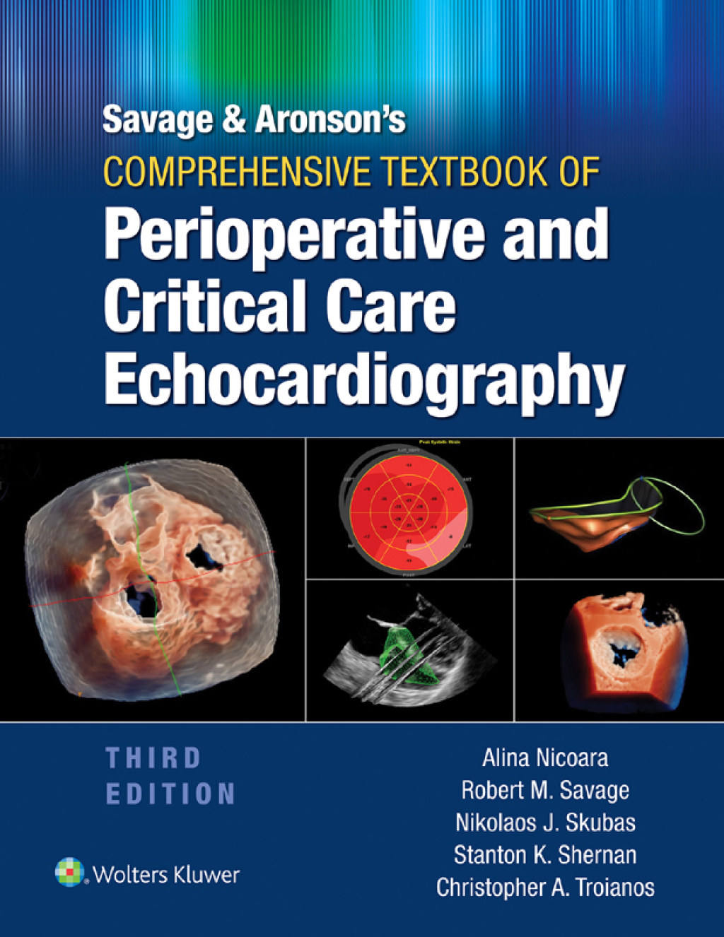 Savage & Aronson's Comprehensive Textbook of Perioperative and Critical Care Echocardiography 3rd Edition