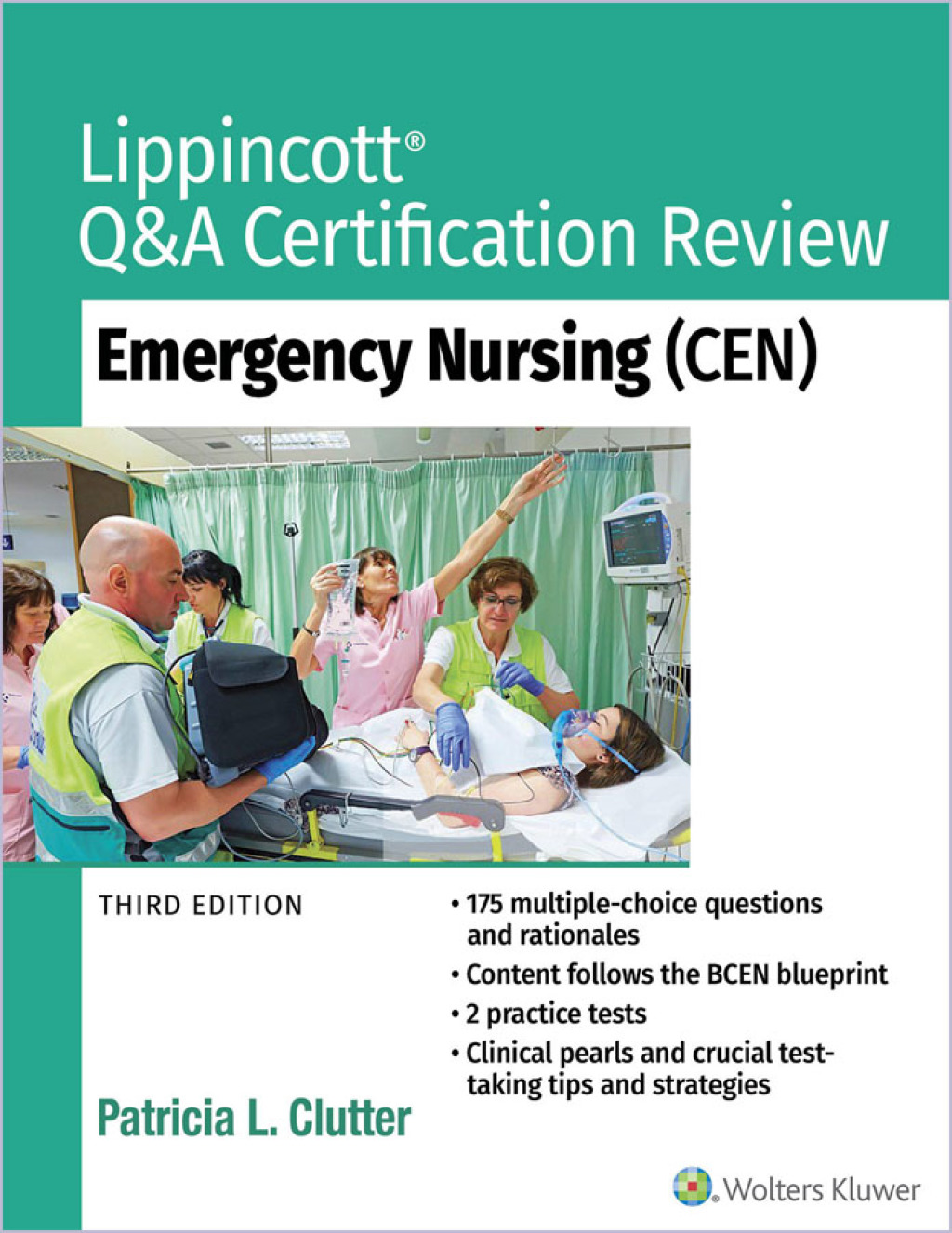 Lippincott Q&A Certification Review: Emergency Nursing (CEN) 3rd Edition