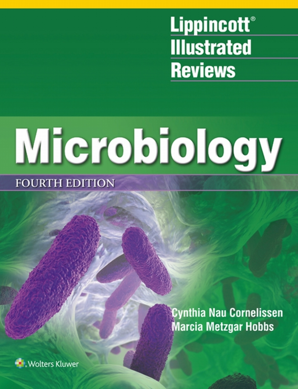 LippincottÃ‚Â® Illustrated Reviews: Microbiology 4th Edition