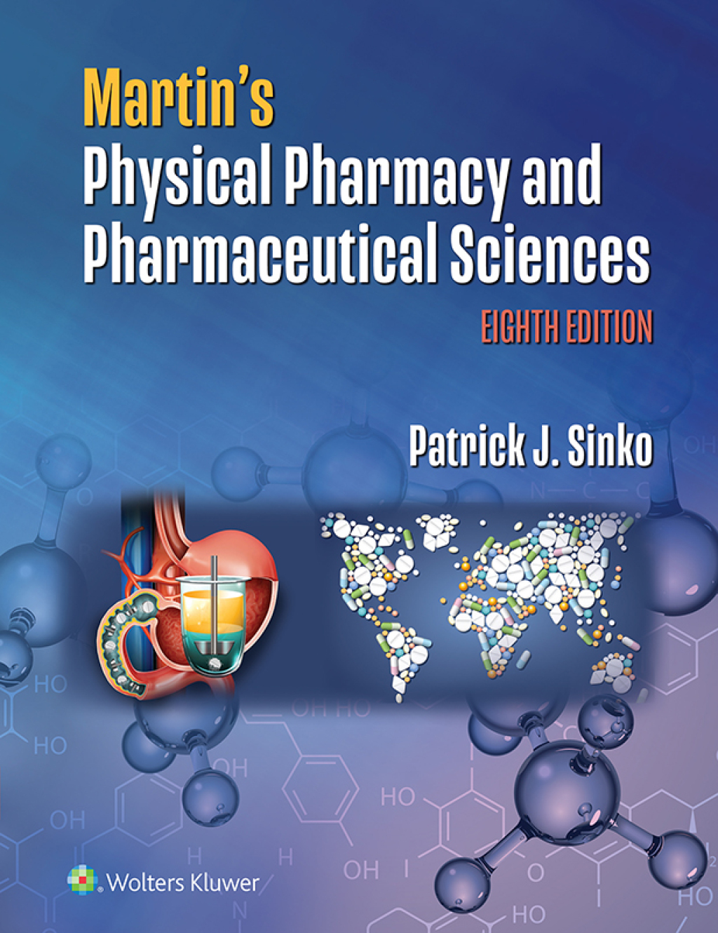 Martin's Physical Pharmacy and Pharmaceutical Sciences 8th Edition