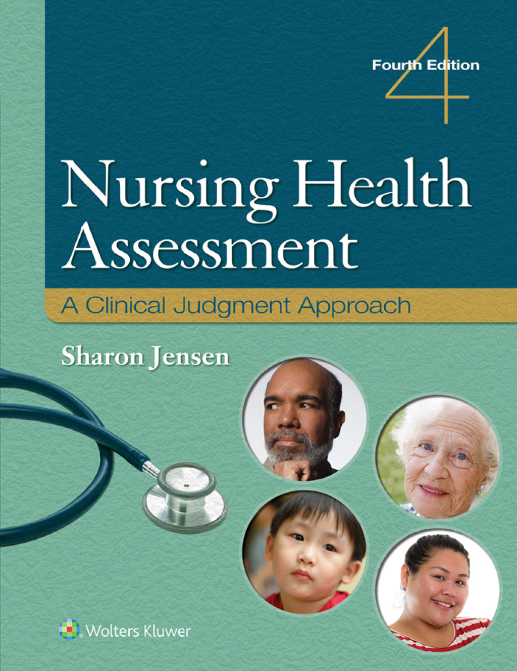 Nursing Health Assessment A Clinical Judgment Approach 4th Edition
