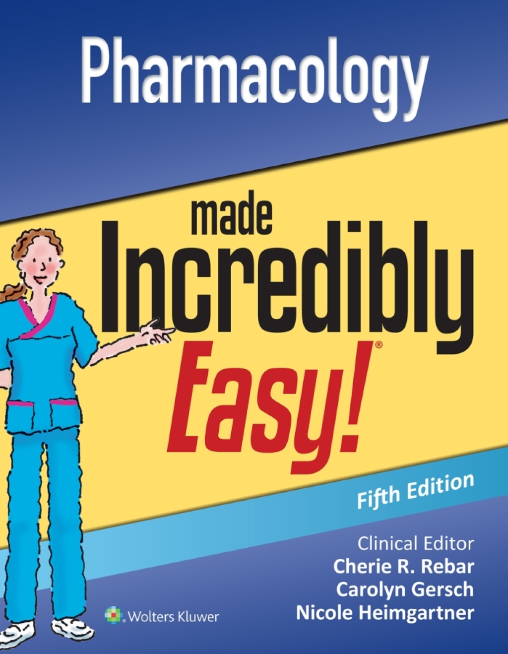Pharmacology Made Incredibly Easy 5th Edition