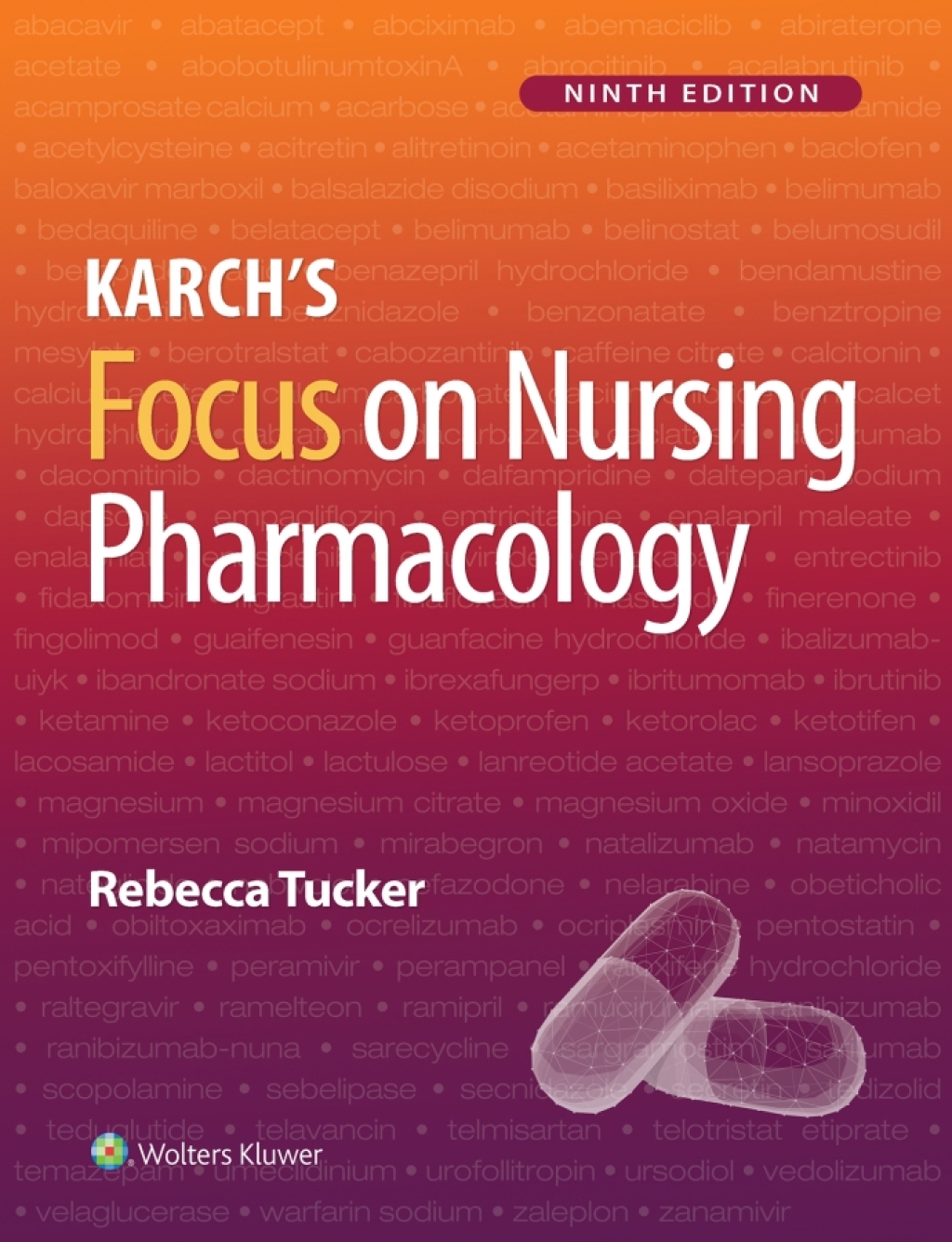 KarchÃ¢â‚¬â„¢s Focus on Nursing Pharmacology 9th Edition