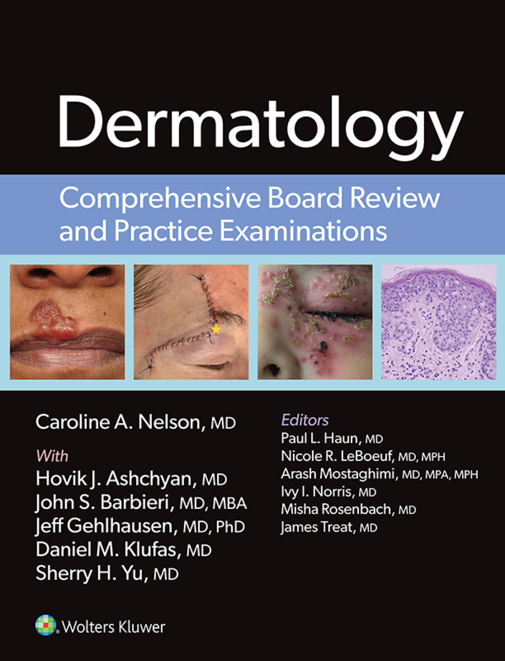 Dermatology Comprehensive Board Review and Practice Examinations 1st Edition