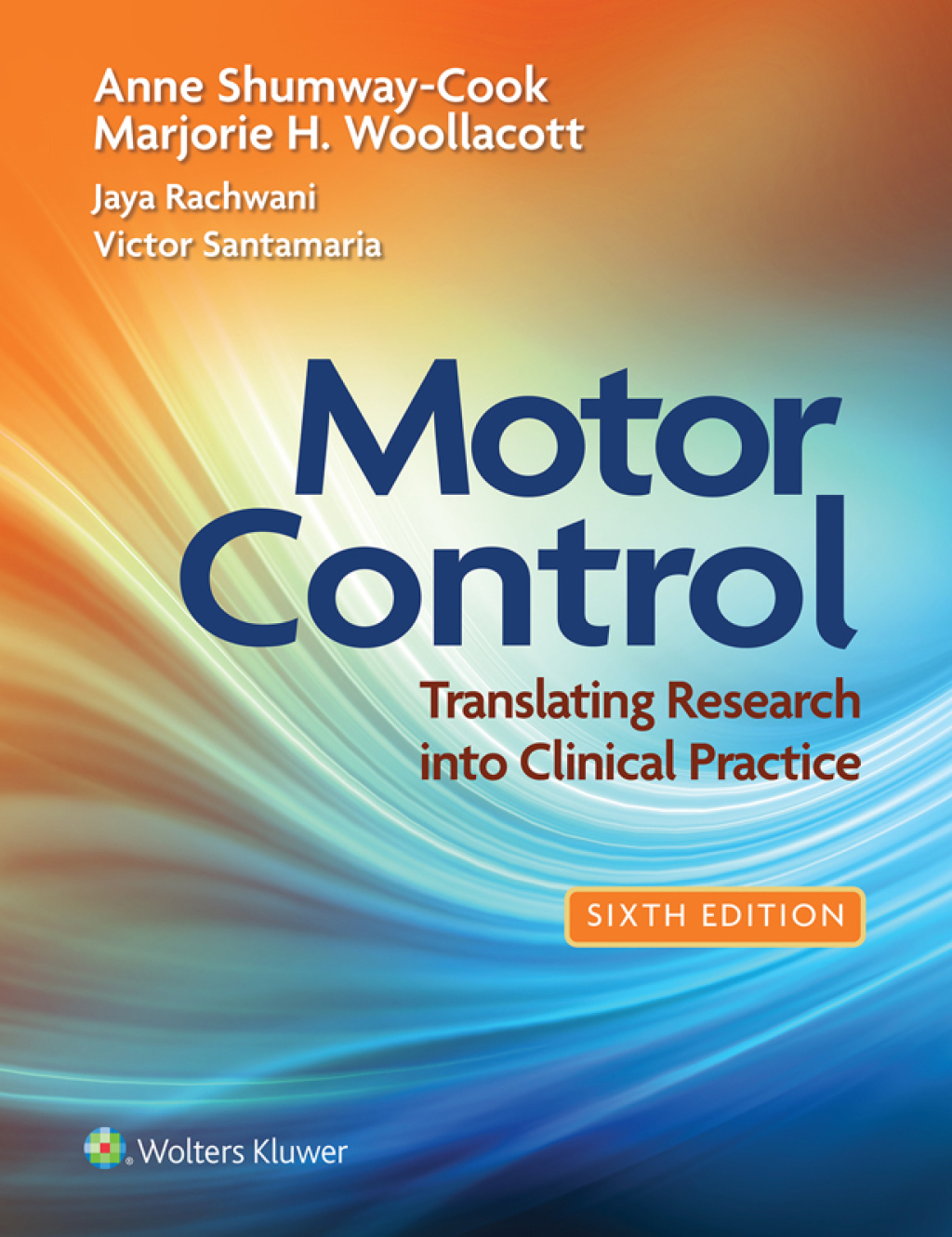 Motor Control Translating Research into Clinical Practice 6th Edition