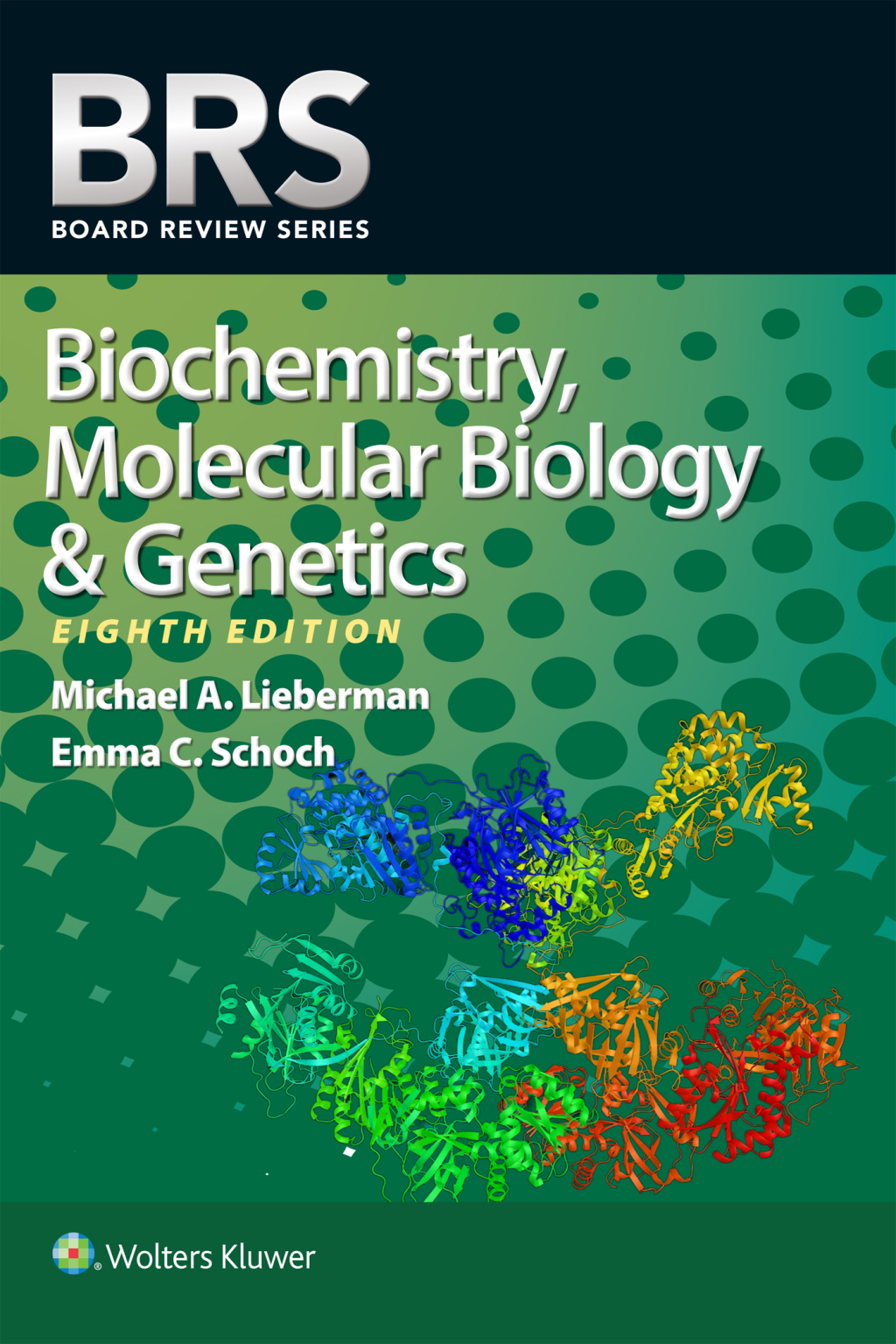 BRS Biochemistry, Molecular Biology, and Genetics 8th Edition