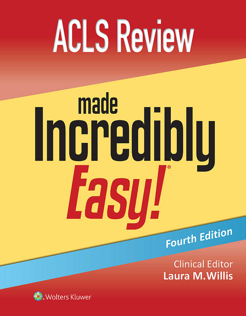 ACLS Review Made Incredibly Easy 4th Edition