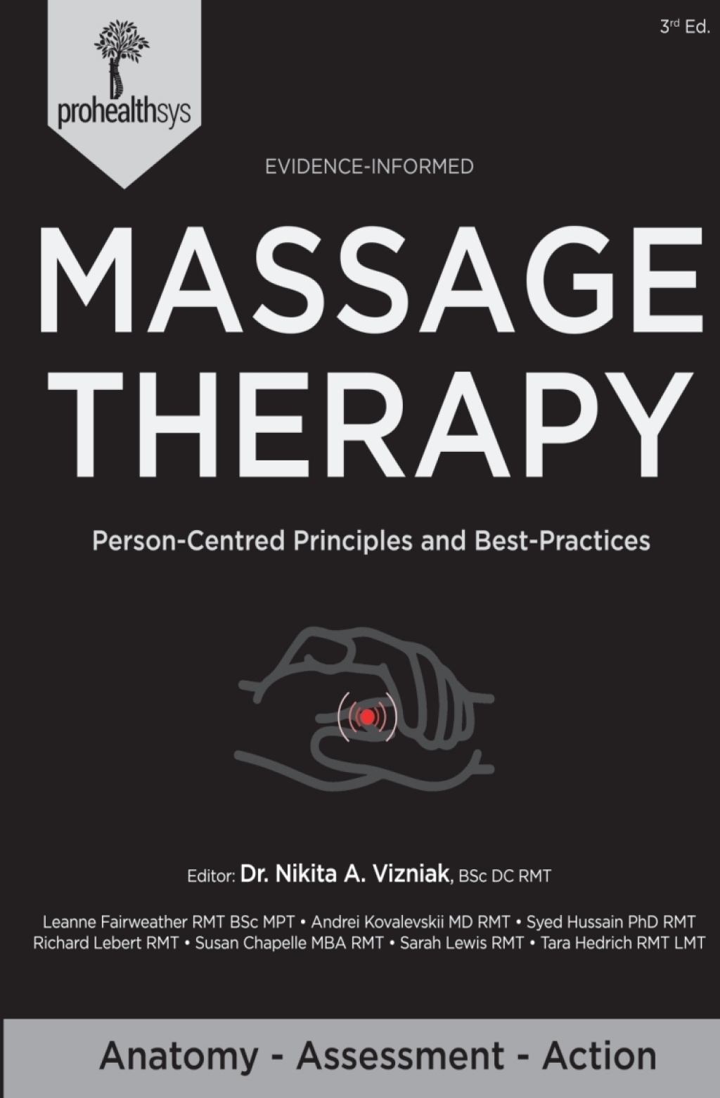 Evidence Informed Massage Therapy: Person-Centred Principles and Best-Practices 3rd Edition