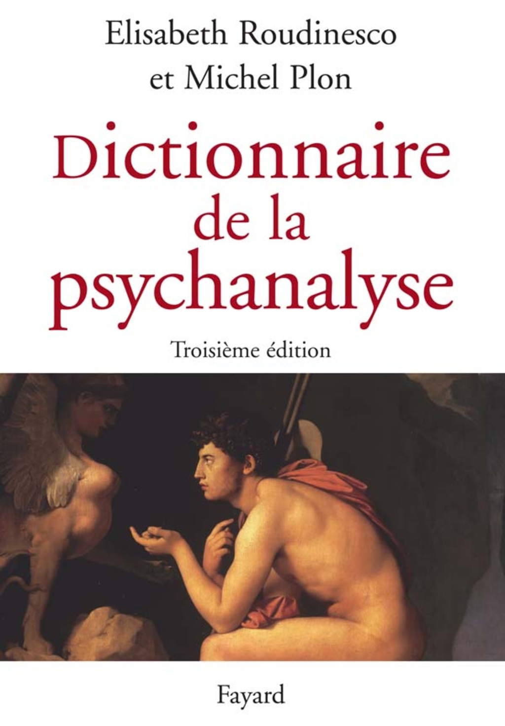 Dictionnaire de la psychanalyse 3e ÃƒÂ©dition 
