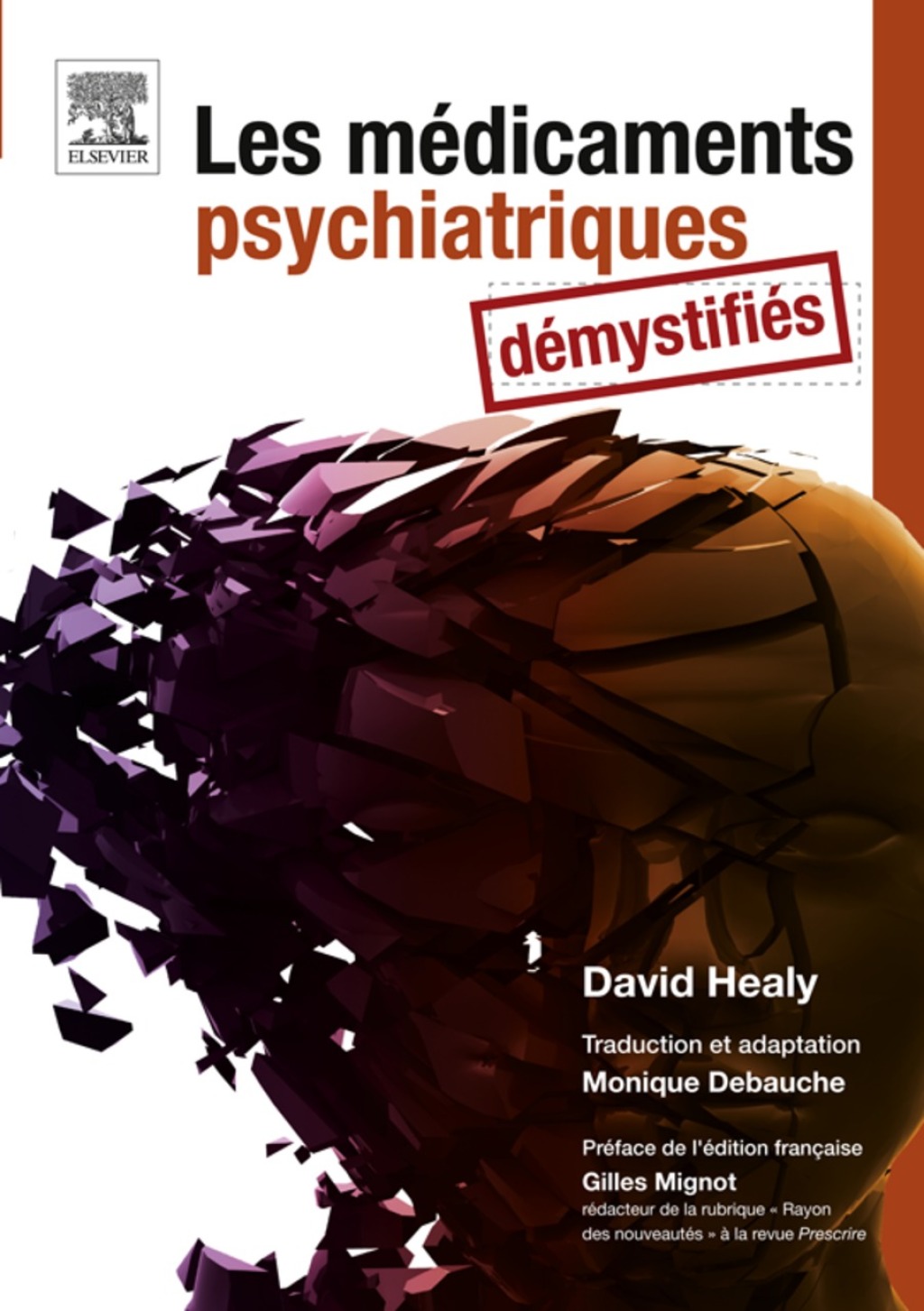 Les mÃƒÂ©dicaments psychiatriques dÃƒÂ©mystifiÃƒÂ©s 