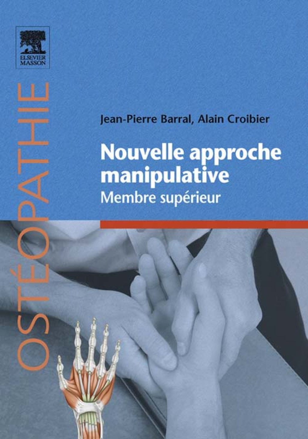 Nouvelle approche manipulative. Membre supÃƒÂ©rieur 