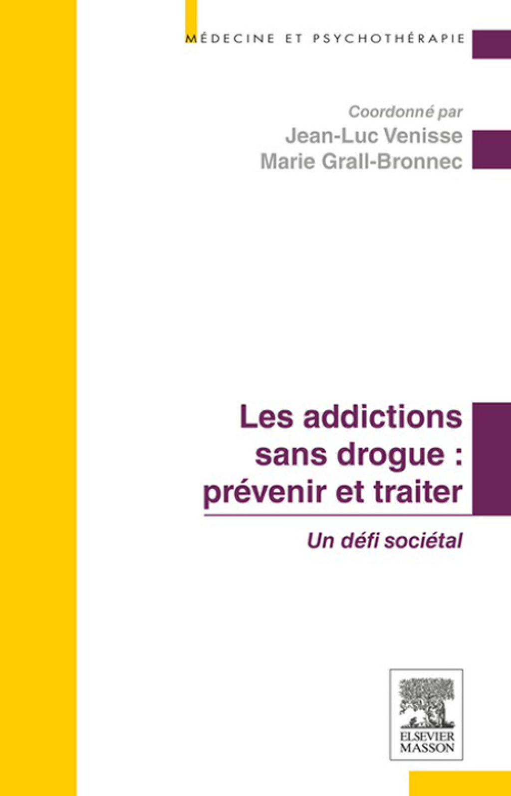 Les addictions sans drogue : prÃƒÂ©venir et traiter Un dÃƒÂ©fi sociÃƒÂ©tal 