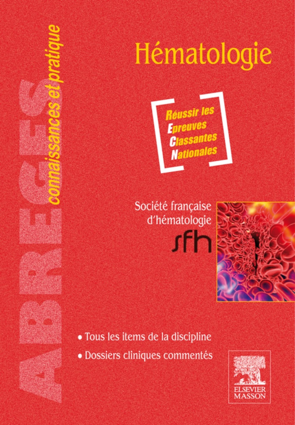 HÃƒÂ©matologie Avec accÃƒÂ¨s ÃƒÂ  la spÃƒÂ©cialitÃƒÂ© sur le site e-ecn.com 