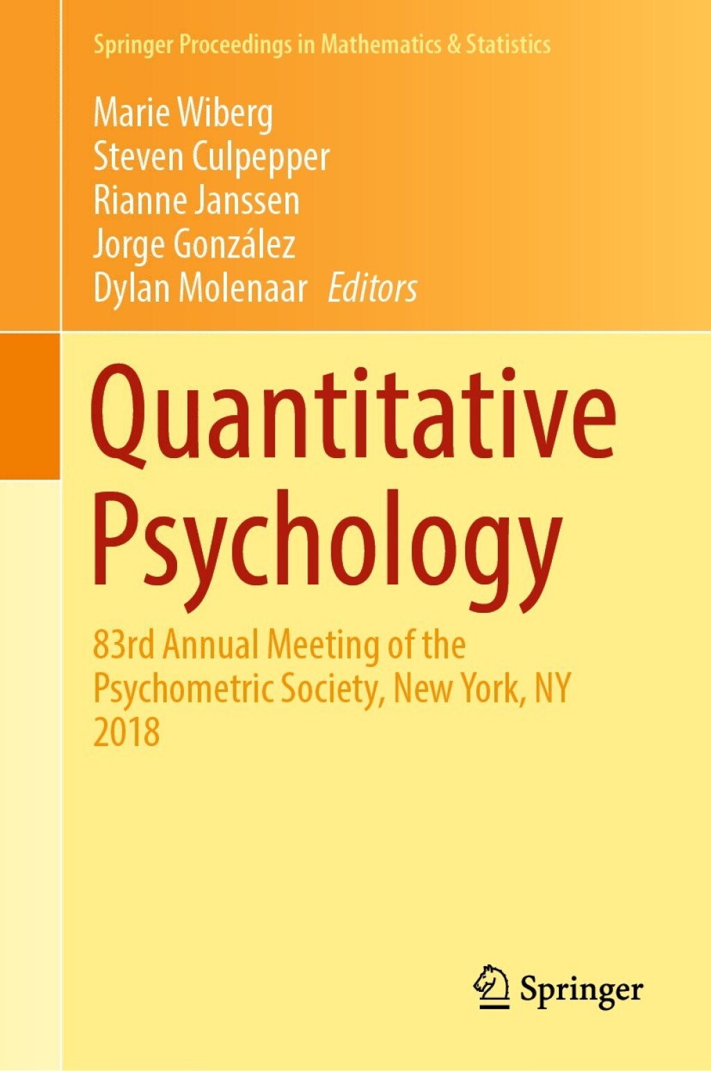 Quantitative Psychology 83rd Annual Meeting of the Psychometric Society, New York, NY 2018 