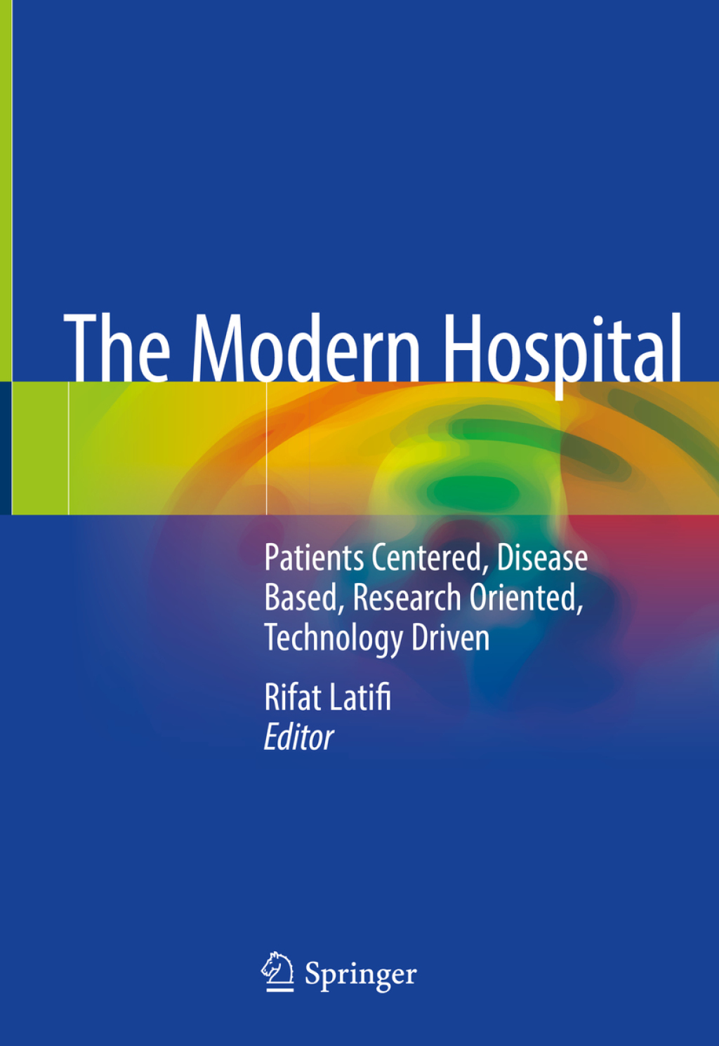 The Modern Hospital 