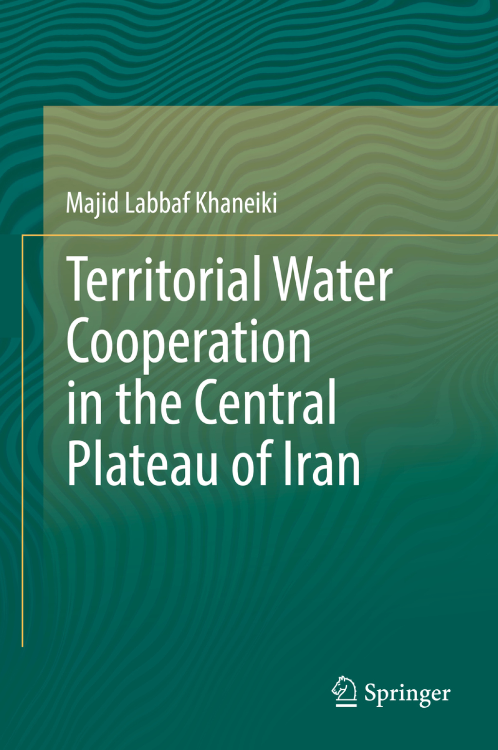 Territorial Water Cooperation in the Central Plateau of Iran 