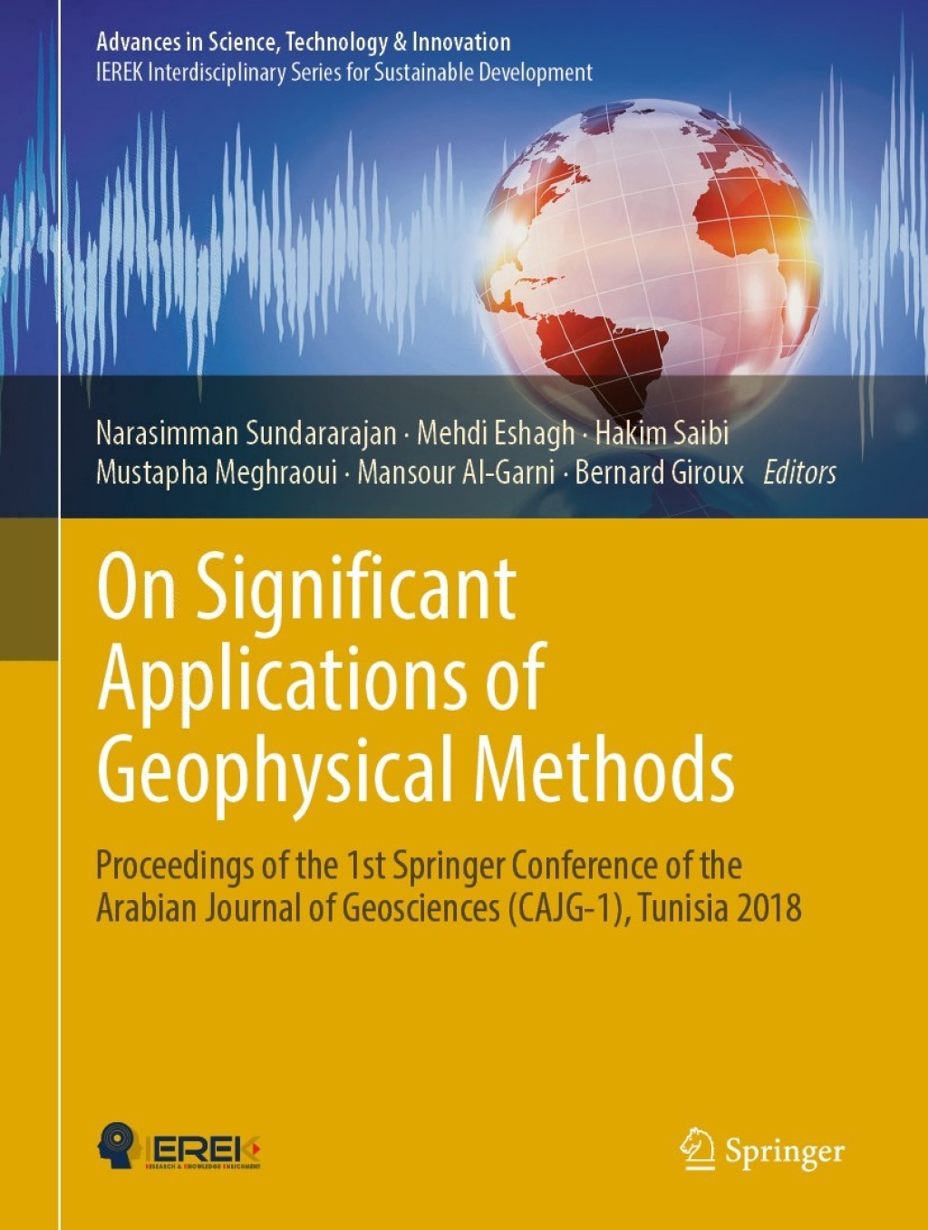 On Significant Applications of Geophysical Methods Proceedings of the 1st Springer Conference of the Arabian Journal of Geosciences (CAJG-1), Tunisia 2018 