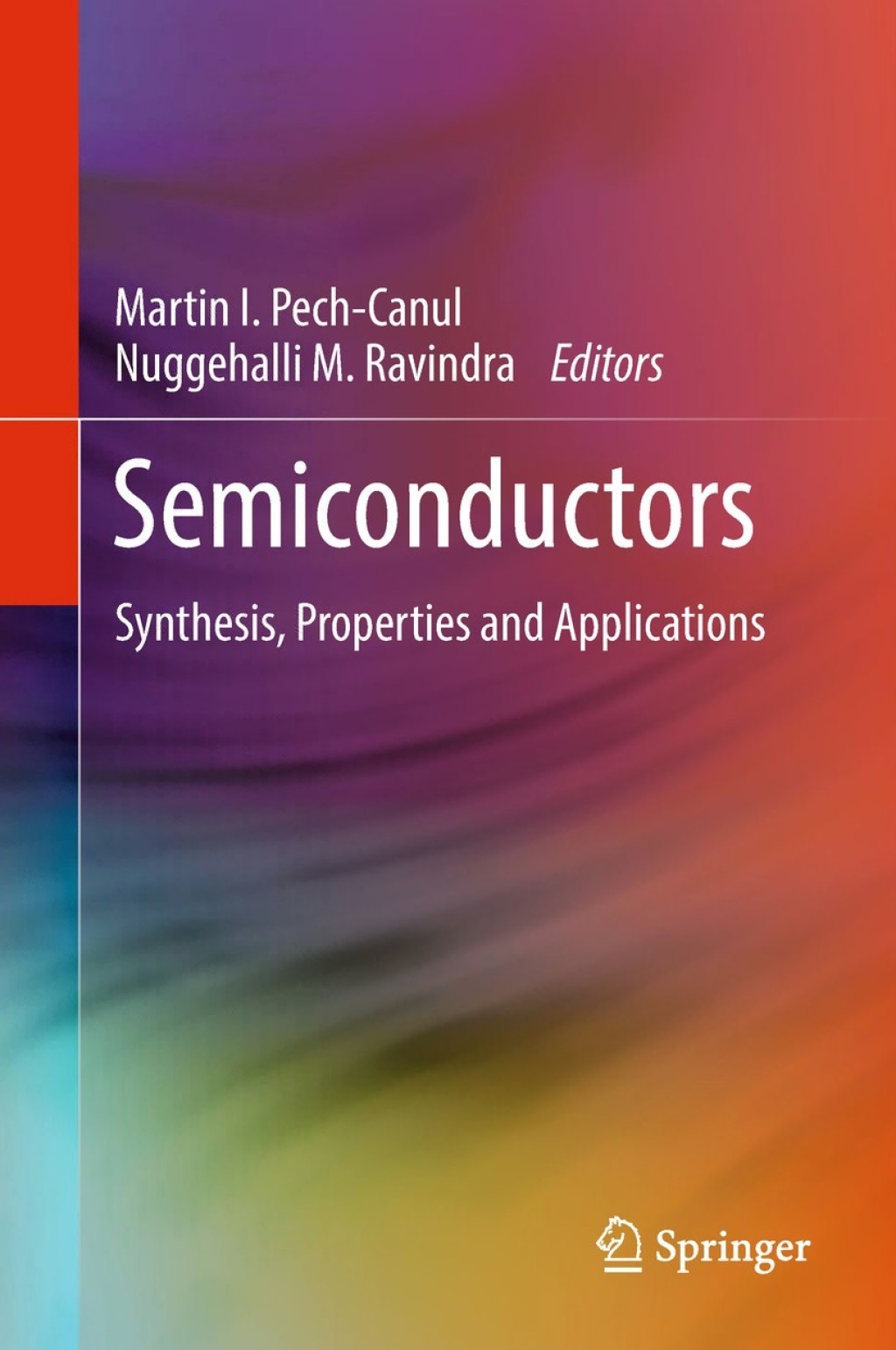 Semiconductors Synthesis, Properties and Applications 