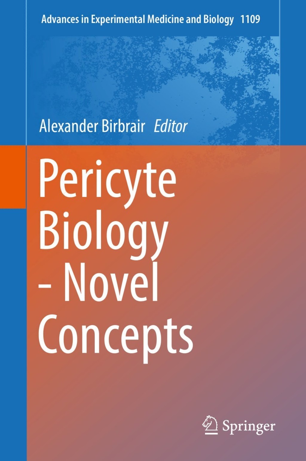 Pericyte Biology - Novel Concepts 