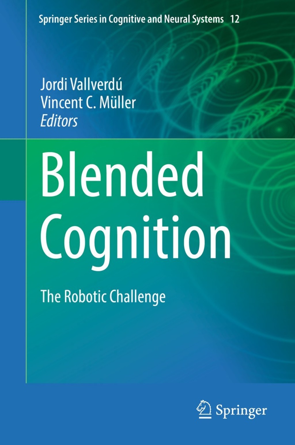 Blended Cognition The Robotic Challenge 