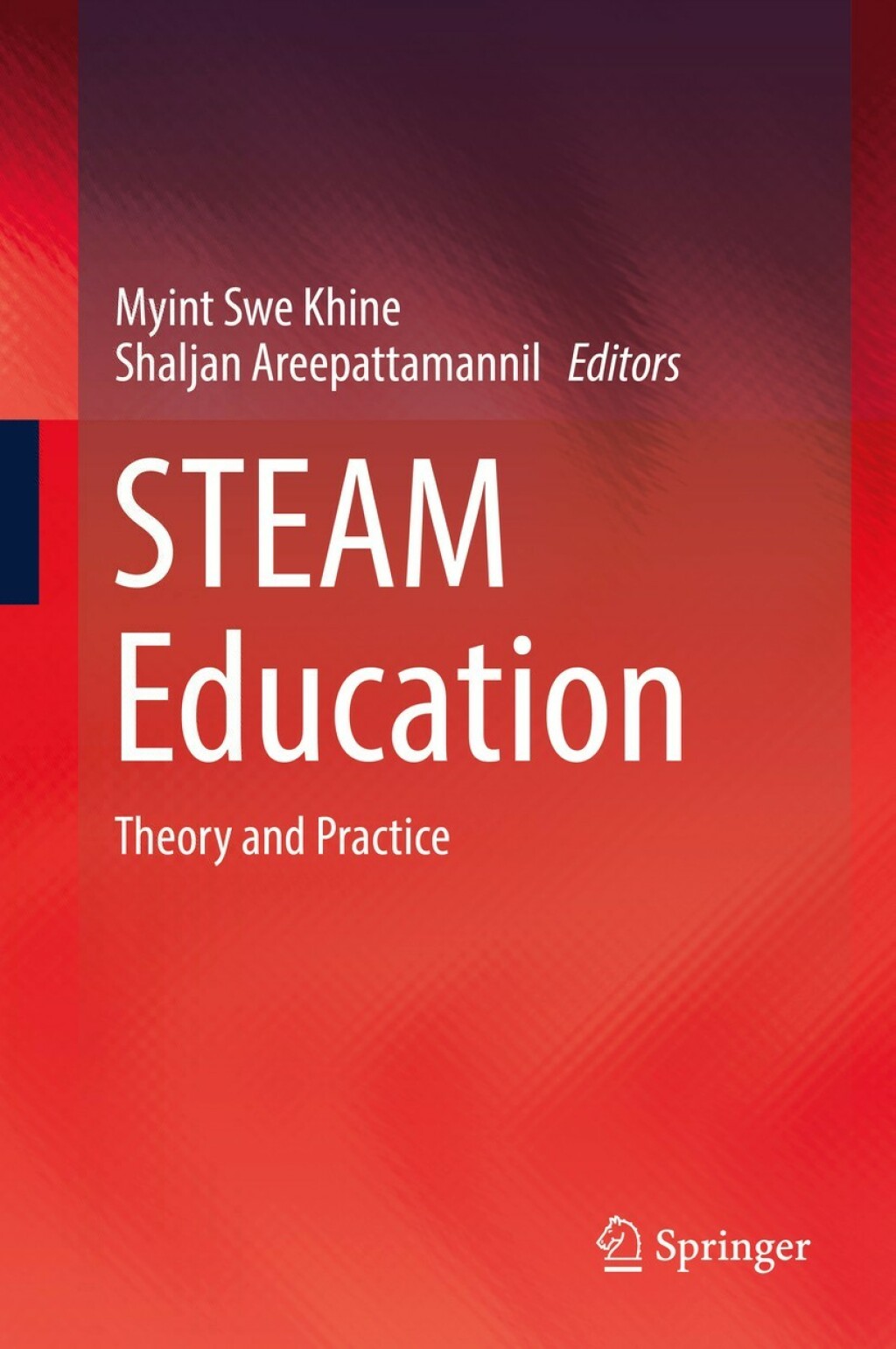 STEAM Education Theory and Practice 