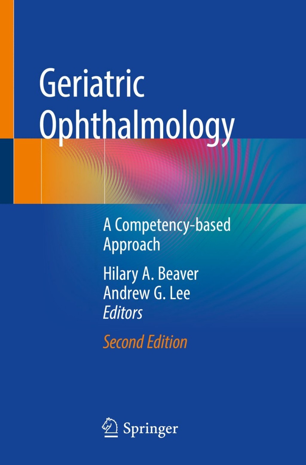 Geriatric Ophthalmology A Competency-based Approach 2nd Edition