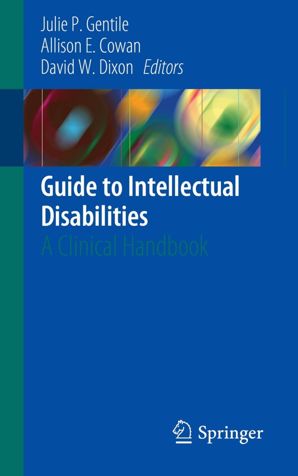 Guide to Intellectual Disabilities A Clinical Handbook 