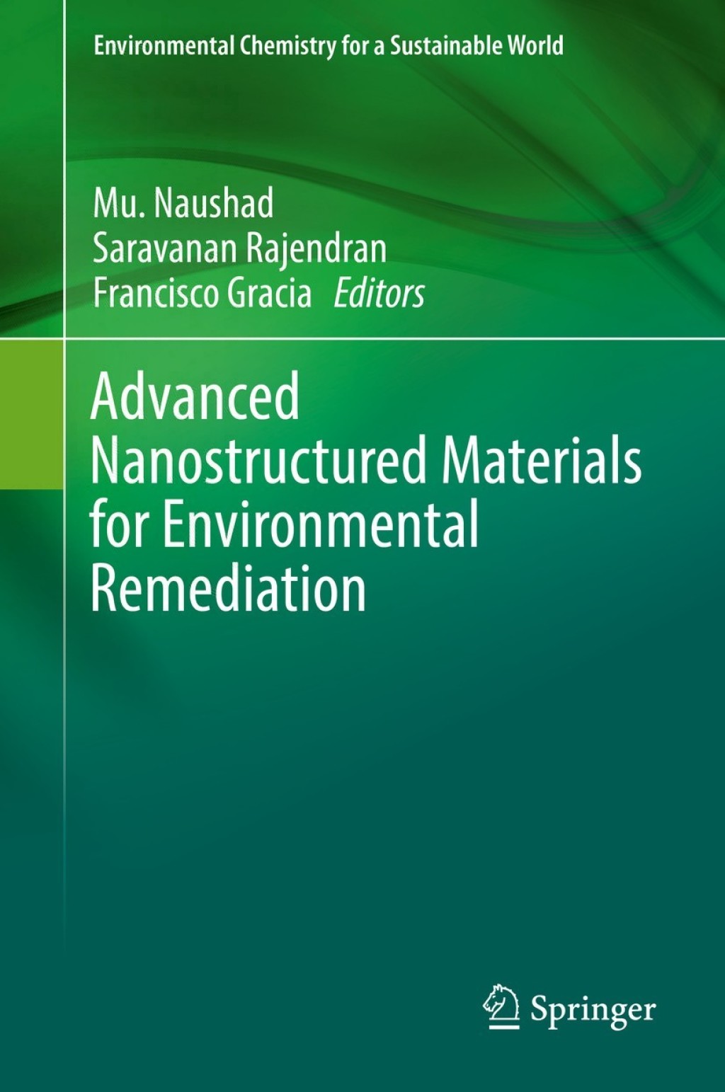 Advanced Nanostructured Materials for Environmental Remediation 