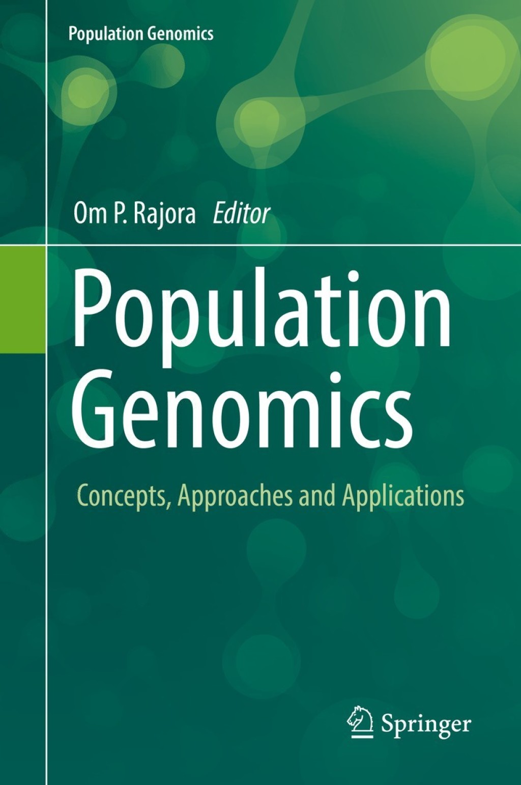 Population Genomics Concepts, Approaches and Applications 