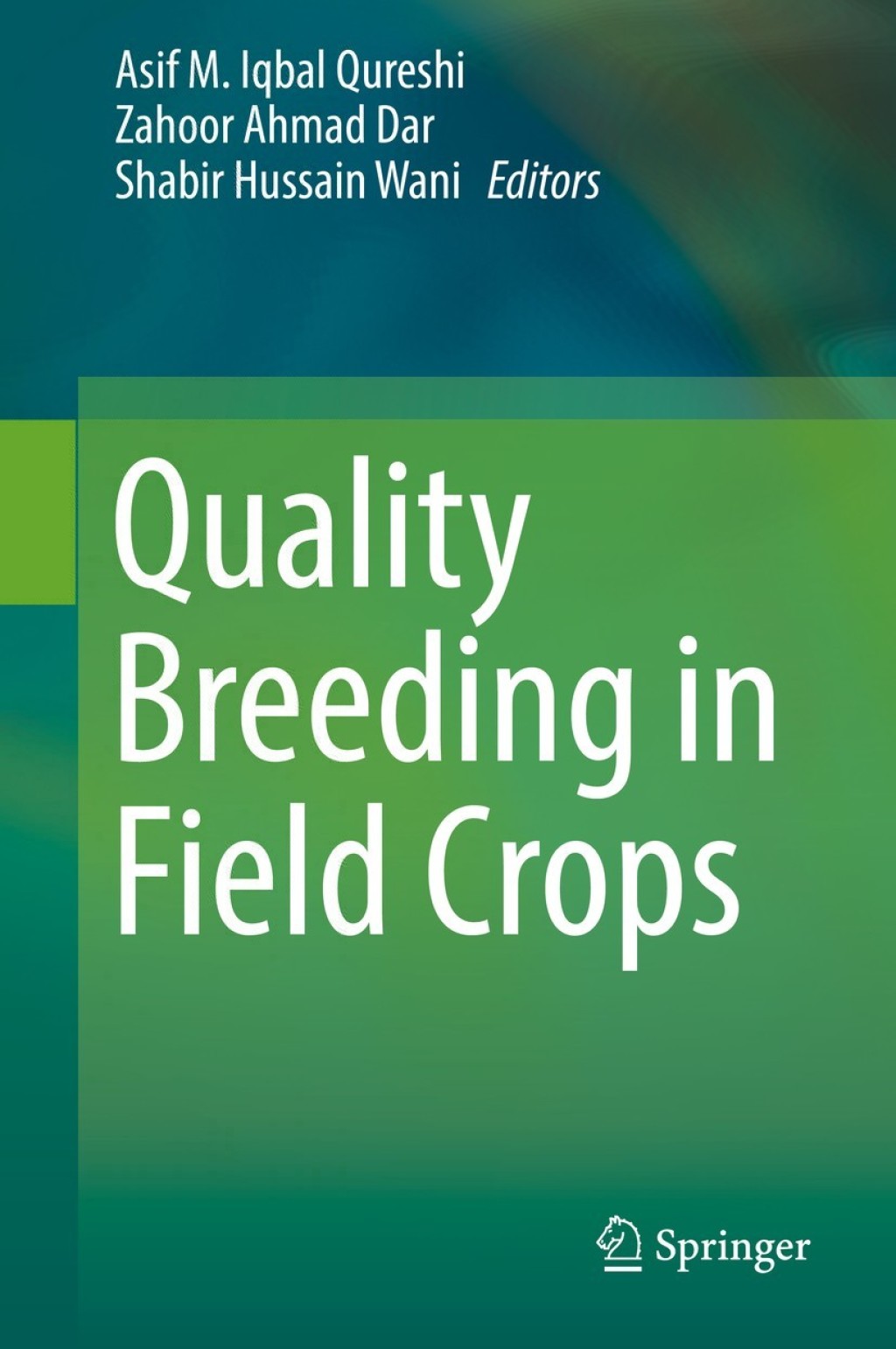 Quality Breeding in Field Crops 