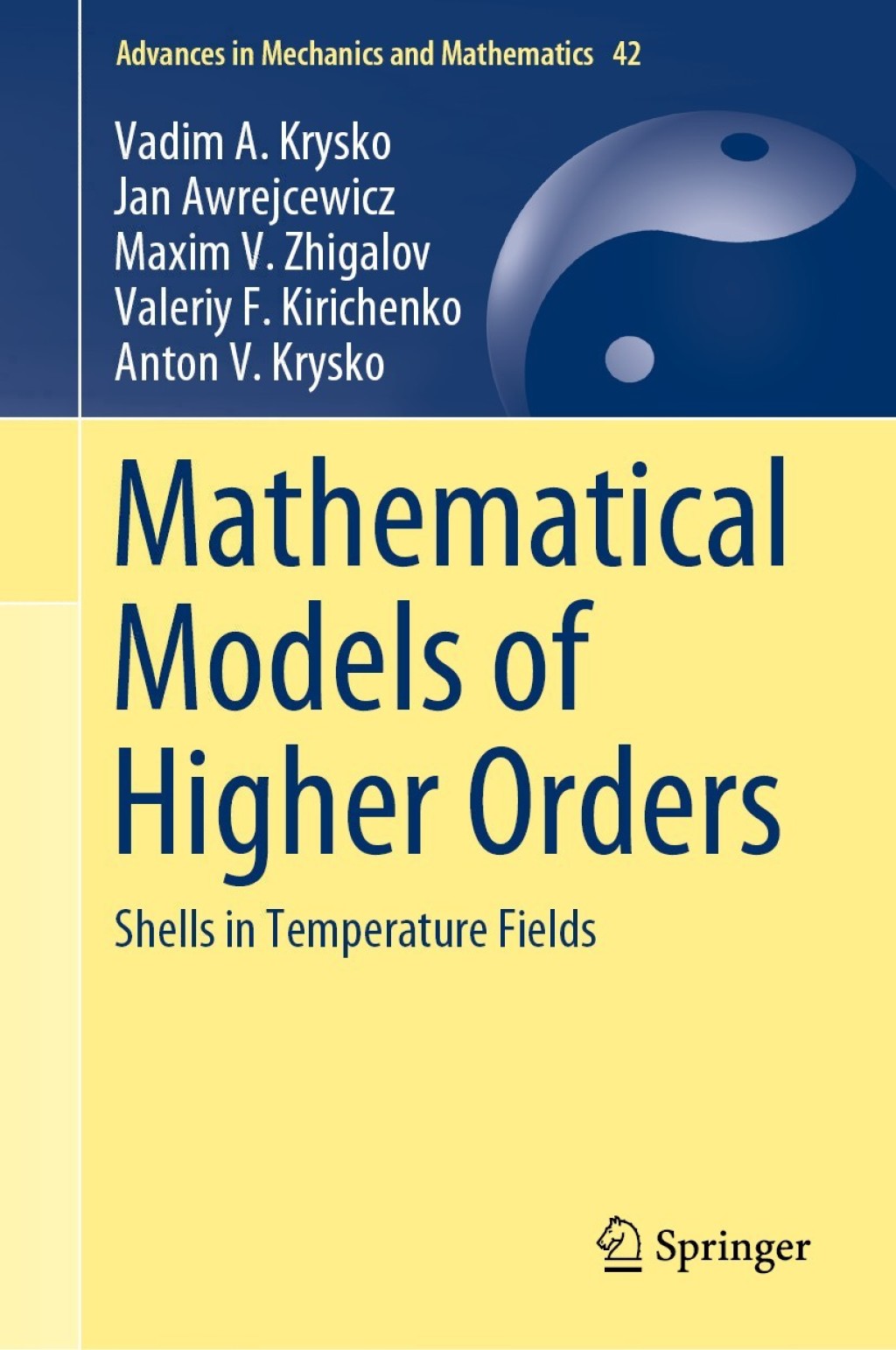 Mathematical Models of Higher Orders Shells in Temperature Fields 