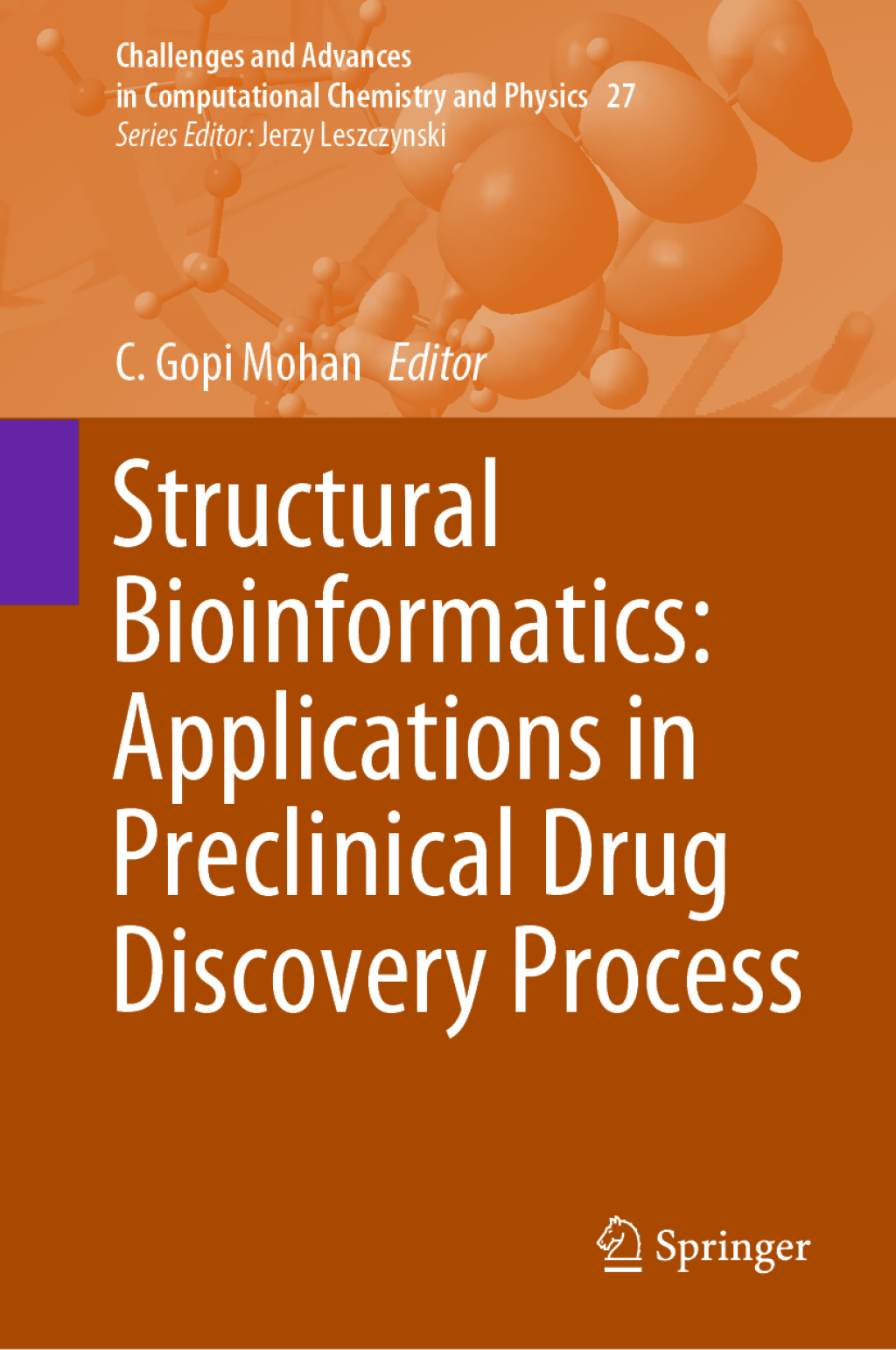 Structural Bioinformatics: Applications in Preclinical Drug Discovery Process 