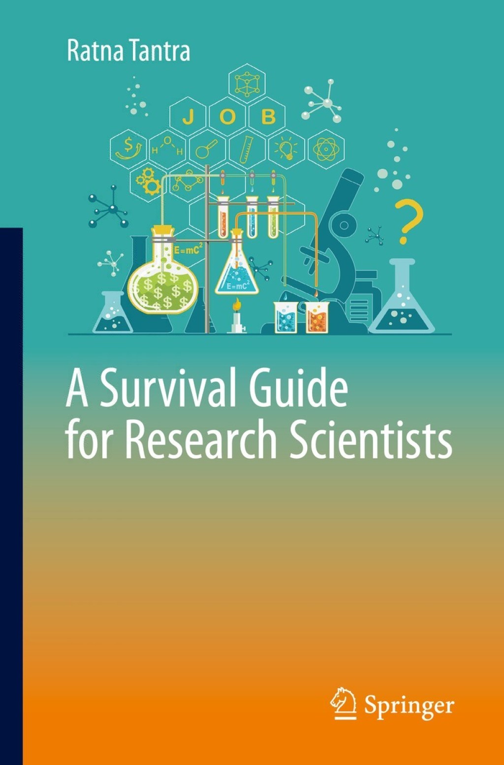 A Survival Guide for Research Scientists 