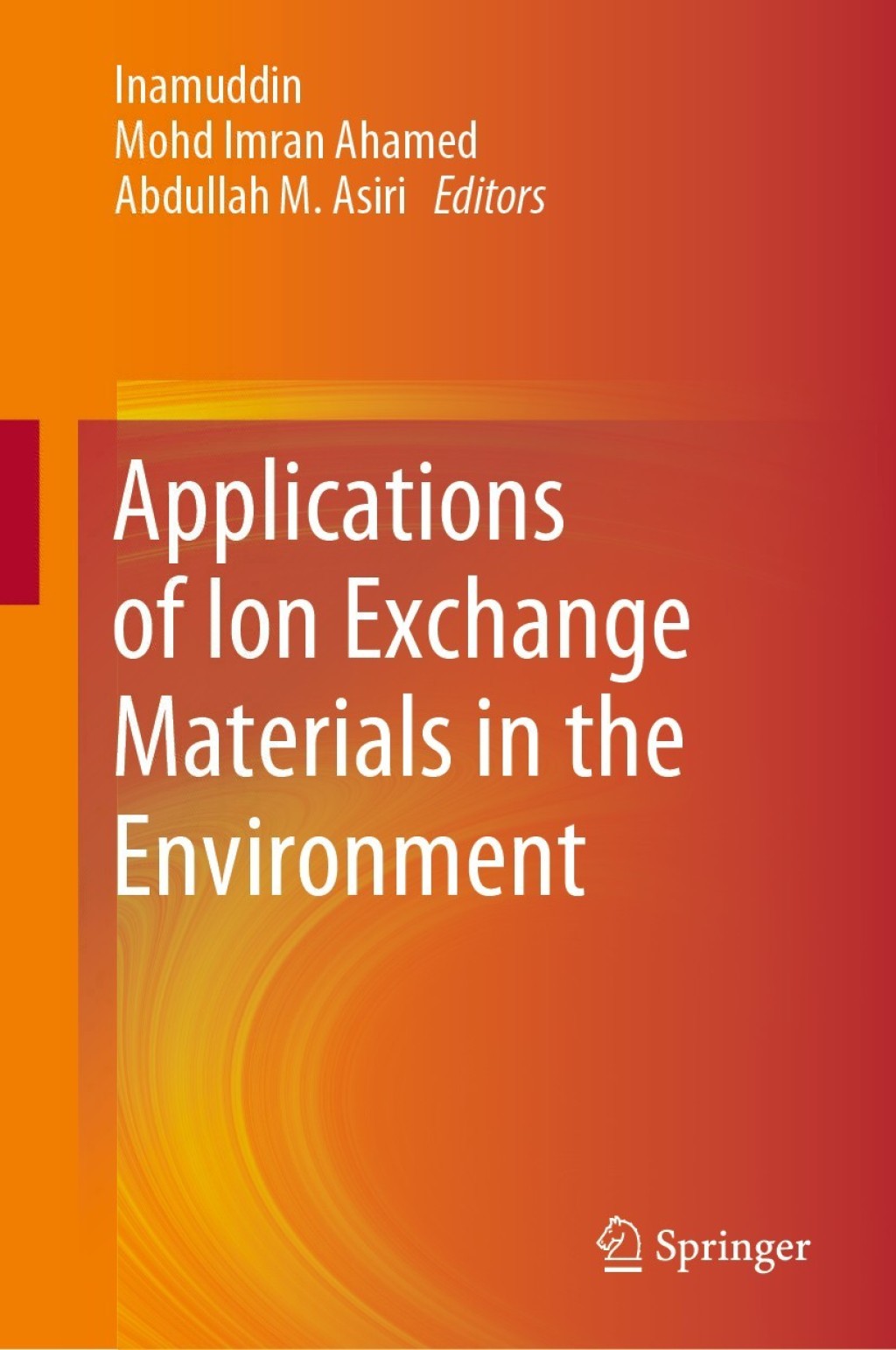 Applications of Ion Exchange Materials in the Environment 