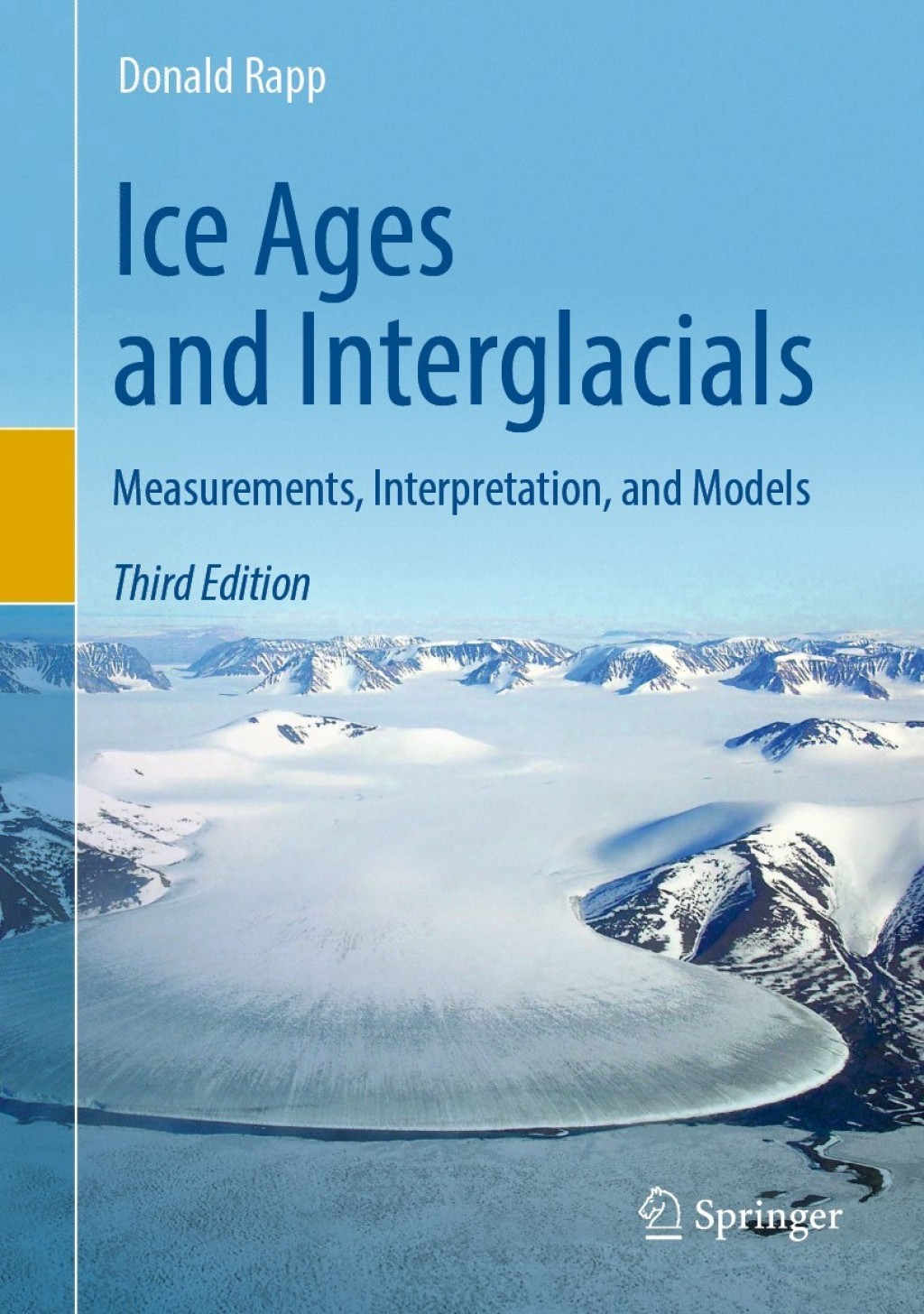 Ice Ages and Interglacials Measurements, Interpretation, and Models 3rd Edition