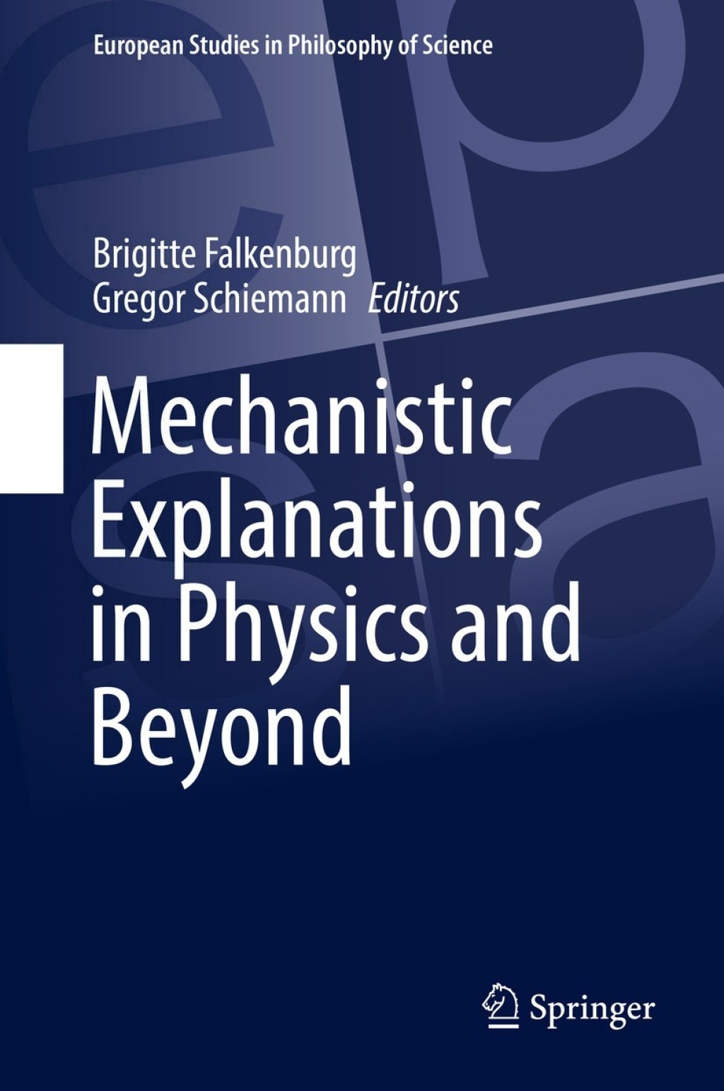 Mechanistic Explanations in Physics and Beyond 