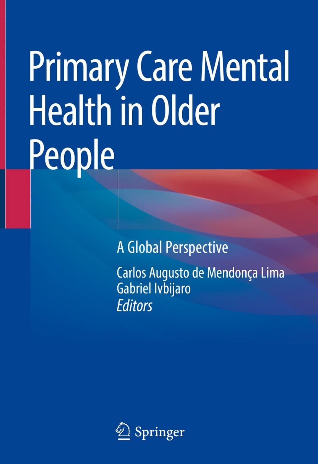 Primary Care Mental Health in Older People A Global Perspective 