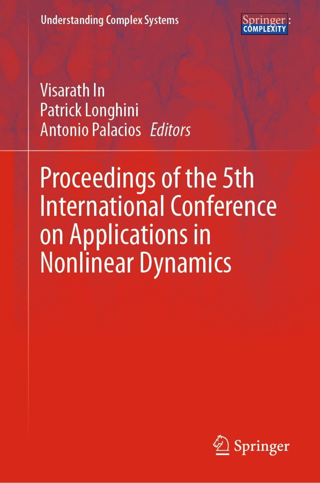 Proceedings of the 5th International Conference on Applications in Nonlinear Dynamics 